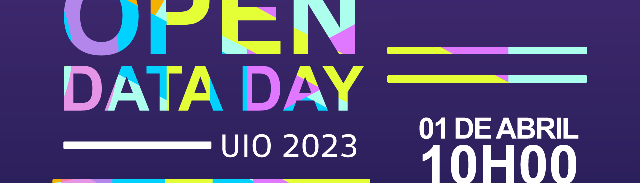 Open Data Day UIO 2023 Fundaci n Openlab Ecuador Open Data Day UIO 2023 Fundaci n Openlab Ecuador