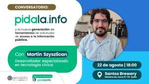 Pidala.info y la nueva generación de herramientas de  solicitudes de acceso a la información pública