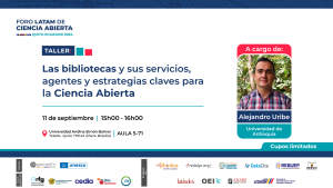 Las bibliotecas y sus servicios, agentes y estrategias claves para la Ciencia Abierta