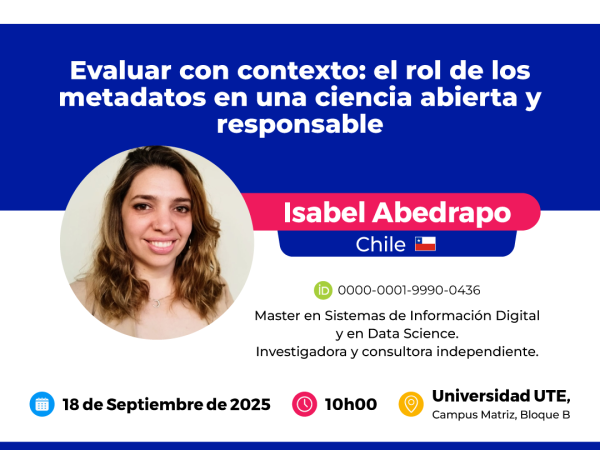 Evaluar con contexto: el rol de los metadatos en una ciencia abierta y responsable